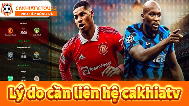 Tại-sao-bạn-cần-liên-hệ-Cakhiatv-ngay-khi-xảy-ra-sự-cố