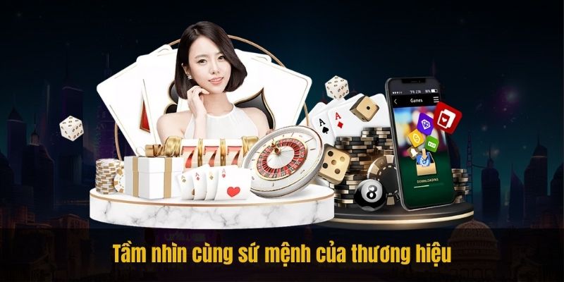 Tầm nhìn cùng sứ mệnh của thương hiệu